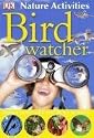 Birdwatcher (Nature Activities)