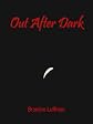 Out After Dark