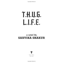 T.H.U.G. L.I.F.E.