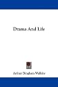 Drama and life