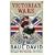 Victoria's Wars: The Rise of Empire