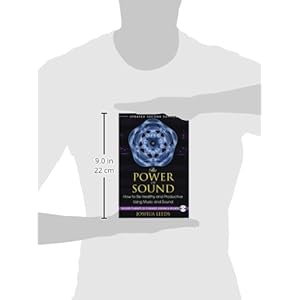 The Power of Sound: How to Be Healthy and Productive Using Music and Sound