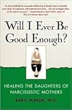 Will I Ever Be Good Enough? Publisher: Free Press; Reprint edition