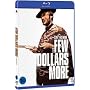 For a Few Dollars More