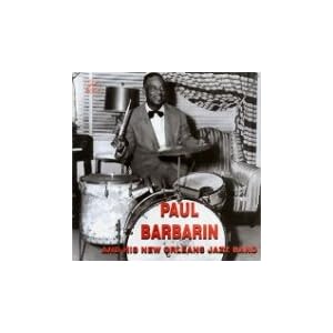 Paul Barbarin and His New Orleans Jazz by Paul Barbarin (Audio CD - 2008)