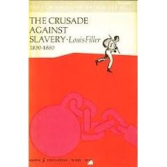 Crusade Against Slavery, 1830-1860