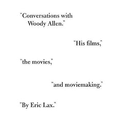 His Films, the Movies, and Moviemaking
