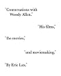 Conversations with Woody Allen: His Films, the Movies, and Moviemaking