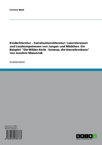 Kinderliteratur - Sozialisationsliteratur: Leseinteressen und Lesekompetenzen von Jungen und Mädchen. Ein Beispiel: 