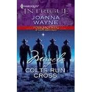 Miracle At Colts Run Cross (Harlequin Intrigue Series)