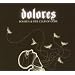 Dolores