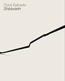 Doris Salcedo : shibboleth