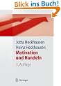 Motivation und Handeln (Springer-Lehrbuch)