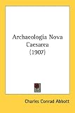 Archaeologia Nova Caesarea (1907)
