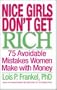 Nice Girls Don't Get Rich by Lois Frankel, PhD (BARGAIN BOOK)
