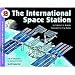 The International Space Station by Franklyn M. Branley