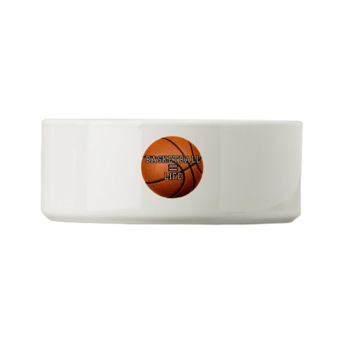 Dog Cat Food Water Bowl Basketball Equals Life