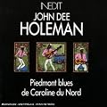 Inedit - Piedmont Blues De Caroline Du Nord - Of North Carolina