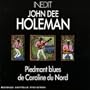 Inedit - Piedmont Blues De Caroline Du Nord - Of North Carolina
