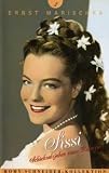Sissi - Schicksalsjahre einer Kaiserin (Romy Schneider-Kollektion) - Romy Schneider