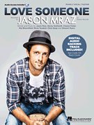 Love Someone - Jason Mraz - Piano/Vocal/Guitar