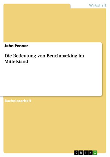 Die Bedeutung von Benchmarking im Mittelstand (German Edition)