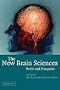 The New Brain Sciences : Perils and Prospects