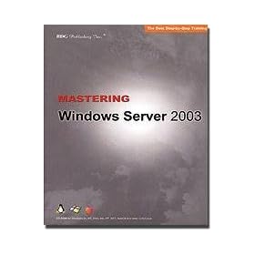Mastering Windows Server 2003