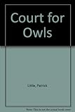 A court for owls