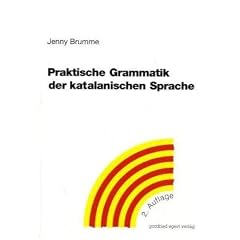 Praktische Grammatik der katalanischen Sprache. (Lernmaterialien)