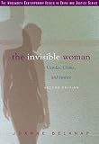 The Invisible Woman: Gender, Crime, and Justice (Wadsworth Contemporary Issues in Crime and Justice)