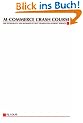 M-Commerce Crash Course: The Technology Business of Next Generation Internet Services (McGraw-Hill Telecom Portable Consultant)