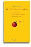 Der Ochs von Bethlehem: Weihnachtsballaden - Ulrich Harbecke