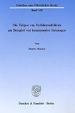 Die Folgen von Verfahrensfehlern am Beispiel von kommunalen Satzungen (Schriften zum offentlichen Recht) (German Edition)