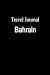 Books : Travel Journal Bahrain