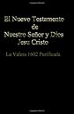 El Nuevo Testamento de Nuestro Señor Dios y Salvador Jesu Cristo (Spanish Edition)