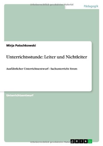 Unterrichtsstunde: Leiter und Nichtleiter (German Edition)