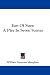 East Of Suez: A Play In Seven Scenes