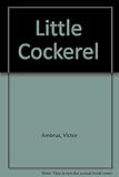 The little cockerel