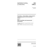 ISO 1996-1:2003, Acoustics -- Description, measurement and assessment of environmental noise -- Part 1: Basic quantities and assessment  procedures