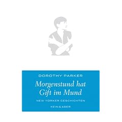 Morgenstund hat Gift im Mund. New Yorker Geschichten