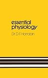 Essential physiology : a guide to important principles for nurses and laboratory technicians