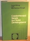 Controversial issues in child development