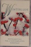 Winterlude: Instrumentals for a Contemplative Christmas