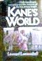 Kane's World