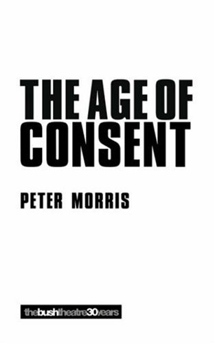 The Age of Consent (Methuen Modern Plays)