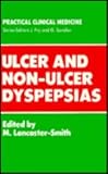 Ulcer and Non-Ulcer Dyspepsias (Practical Clinical Medicine)