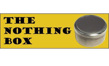 The Nothing Box (AKA the Magic Rattle Box) with How To Instuctions