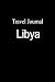 Travel Journal Libya
