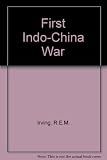 The First Indochina War : French and American policy, 1945-54